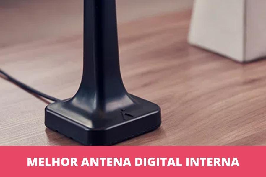 Melhor antena digital interna: as 10 melhores em 2026