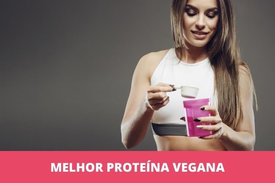 Melhor proteína vegana: as 10 melhores em 2023