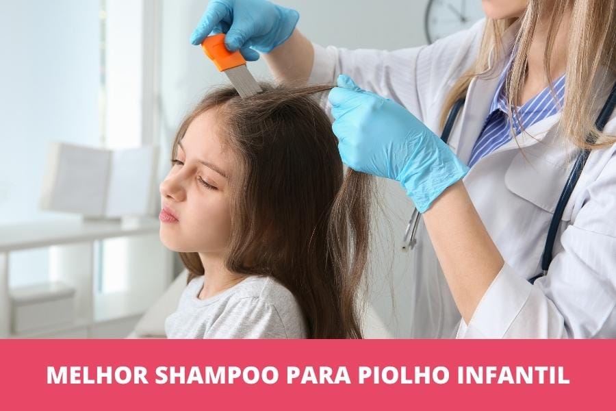Melhor shampoo para piolho infantil: os 2 melhores em 2026
